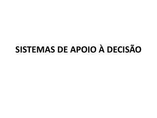 sistemas de apoio decis o