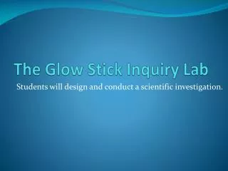 The Glow Stick Inquiry Lab