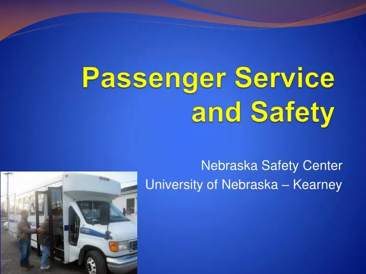 passenger service and safety