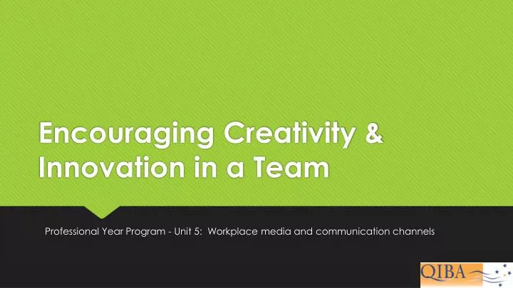 encouraging creativity innovation in a team