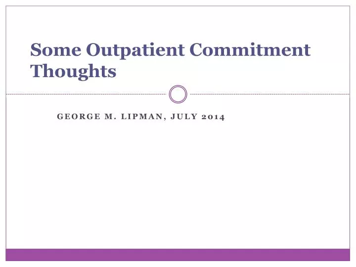 some outpatient commitment thoughts