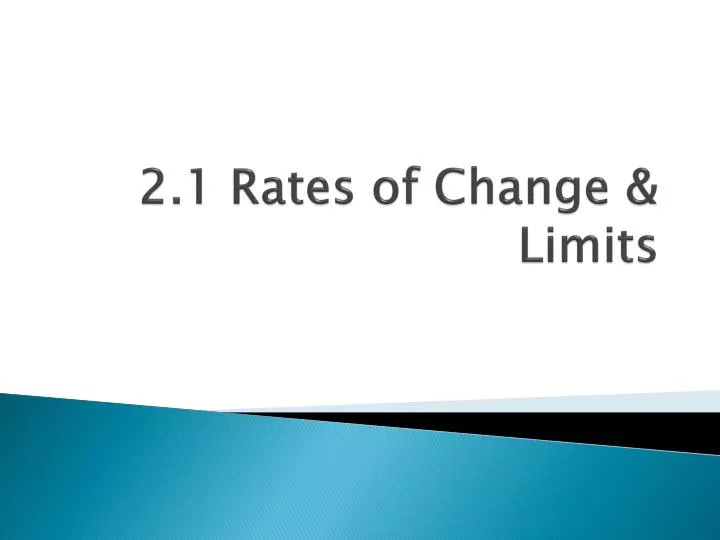 2 1 rates of change limits