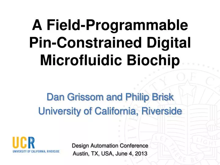 a field programmable pin constrained digital microfluidic biochip