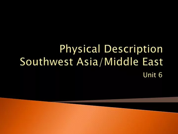 physical description southwest asia middle east