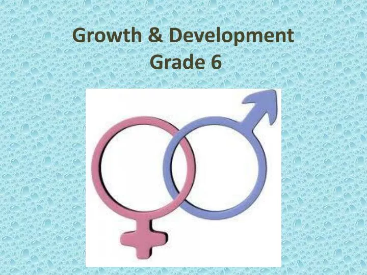 growth development grade 6