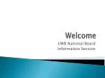 Navigating the National Board Certification Process: An Informative Session at UWB - slide 1