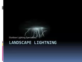 Landscape lightning