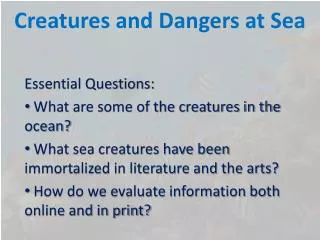 Creatures and Dangers at Sea