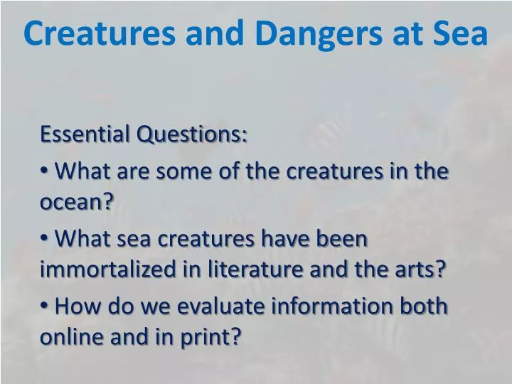 creatures and dangers at sea