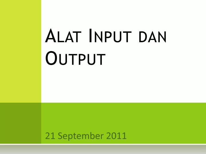 alat input dan output