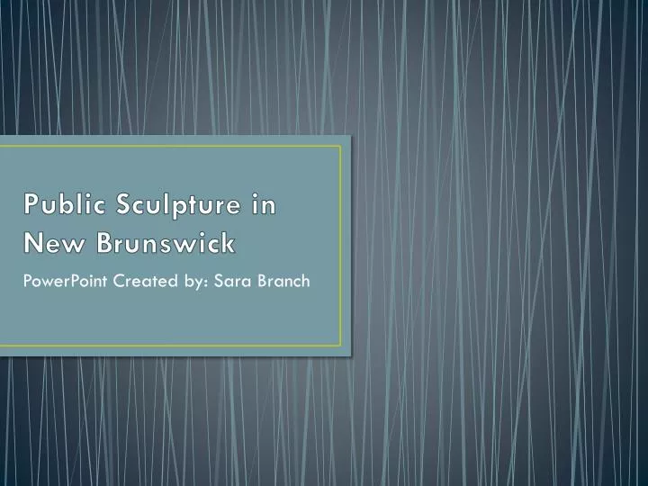 public sculpture in new brunswick