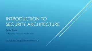 Introduction to Security Architecture