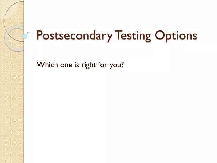postsecondary testing options