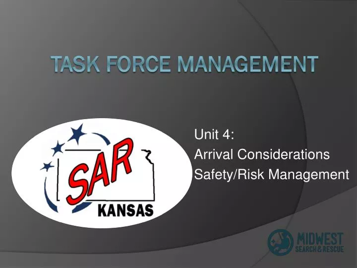unit 4 arrival considerations safety risk management