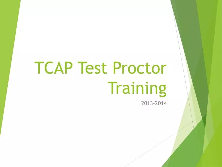 tcap test proctor training