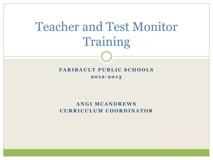 teacher and test monitor training