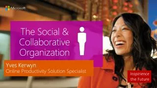 The Social &amp; Collaborative Organization