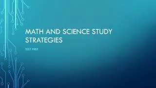 Math and Science Study strategies