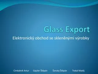 Glass Export