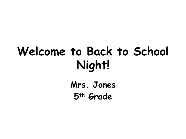 welcome to back to school night