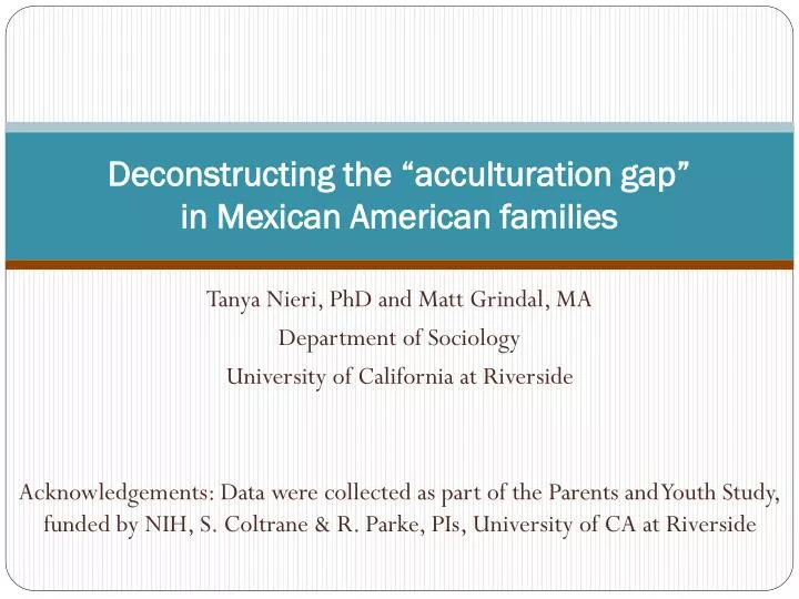 deconstructing the acculturation gap in mexican american families