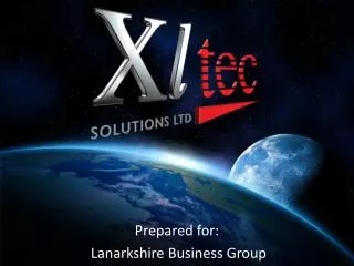 Prepared for: Lanarkshire Business Group