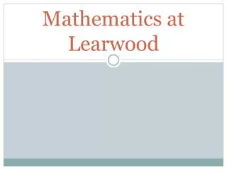 Mathematics at Learwood
