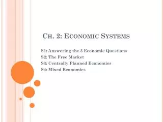 Ch. 2: Economic Systems