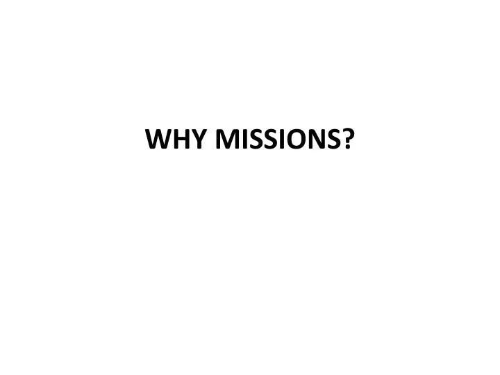 why missions