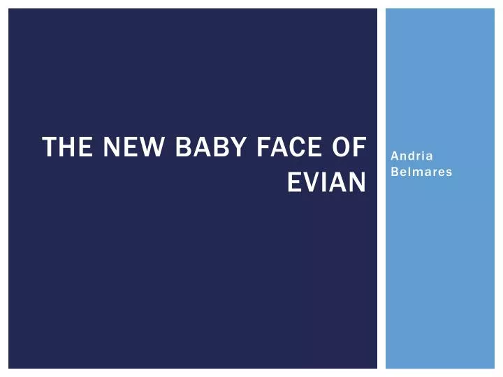 the new baby face of evian