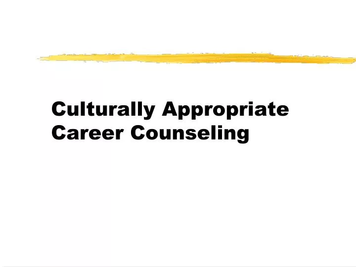 culturally appropriate career counseling