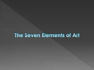 The Seven Elements of Art