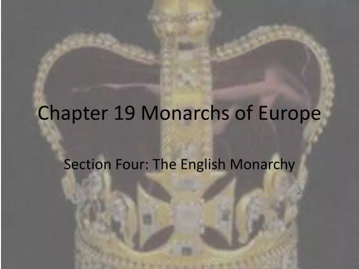 chapter 19 monarchs of europe