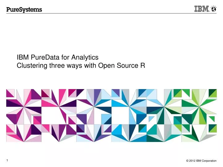 ibm puredata for analytics clustering three ways with open source r