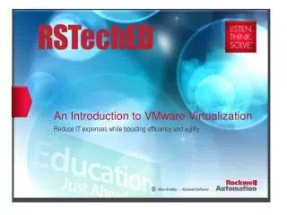 An Introduction to VMware Virtualization Reduce IT expenses while boosting efficiency and agility