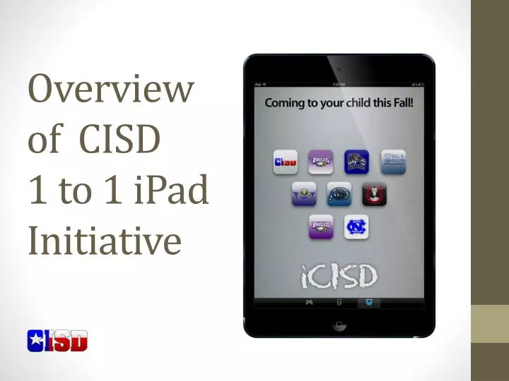 overview of cisd 1 to 1 ipad initiative
