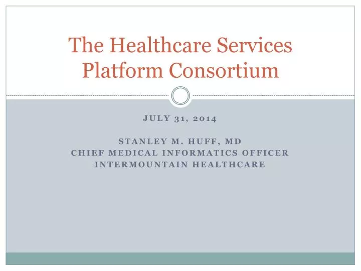the healthcare services platform consortium