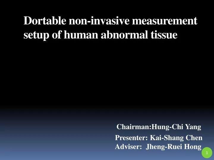 dortable non invasive measurement setup of human abnormal tissue