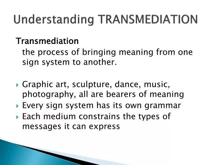 understanding transmediation