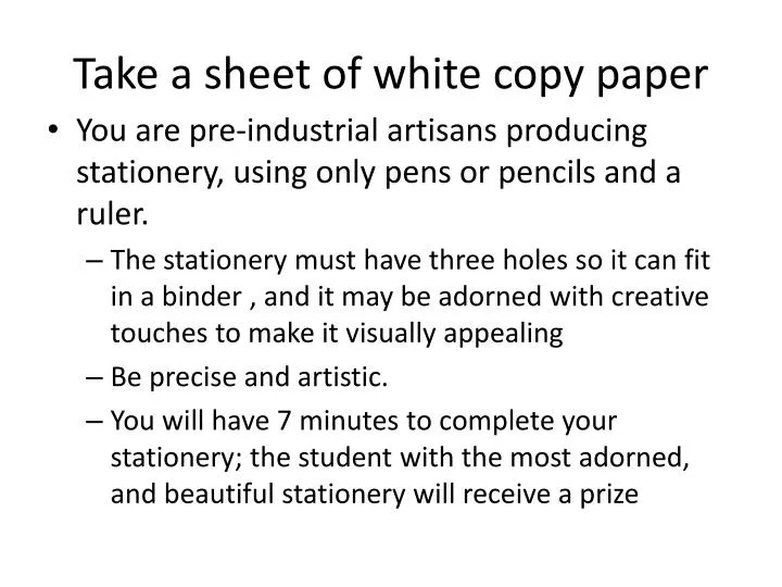 take a sheet of white copy paper