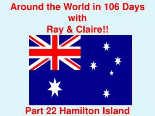 Around the World in 106 Days with Ray &amp; Claire!! Part 22 Hamilton Island