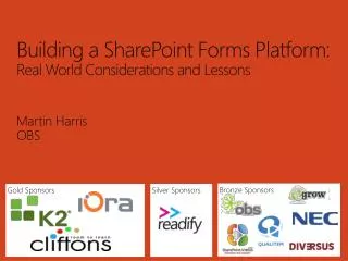 Building a SharePoint Forms Platform: Real World Considerations and Lessons