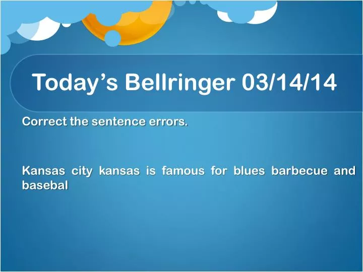 today s bellringer 03 14 14