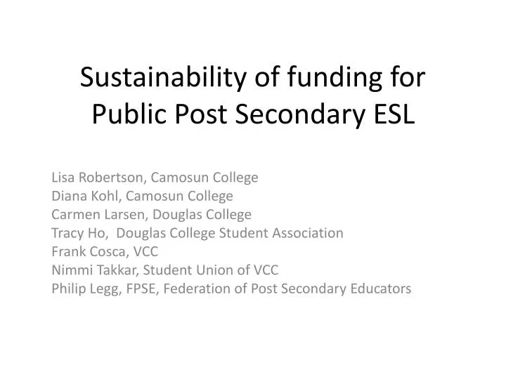 sustainability of funding for public post secondary esl