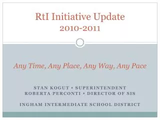 RtI Initiative Update 2010-2011