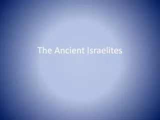 The Ancient Israelites
