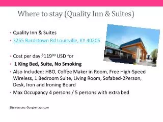 Where to stay ( Quality Inn &amp; Suites)