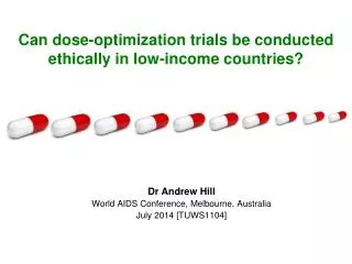 Can dose-optimization trials be conducted ethically in low-income countries?