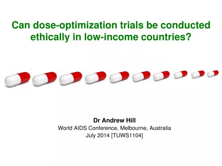 can dose optimization trials be conducted ethically in low income countries