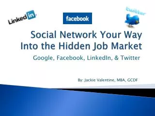 Social Network Your Way Into the Hidden Job Market